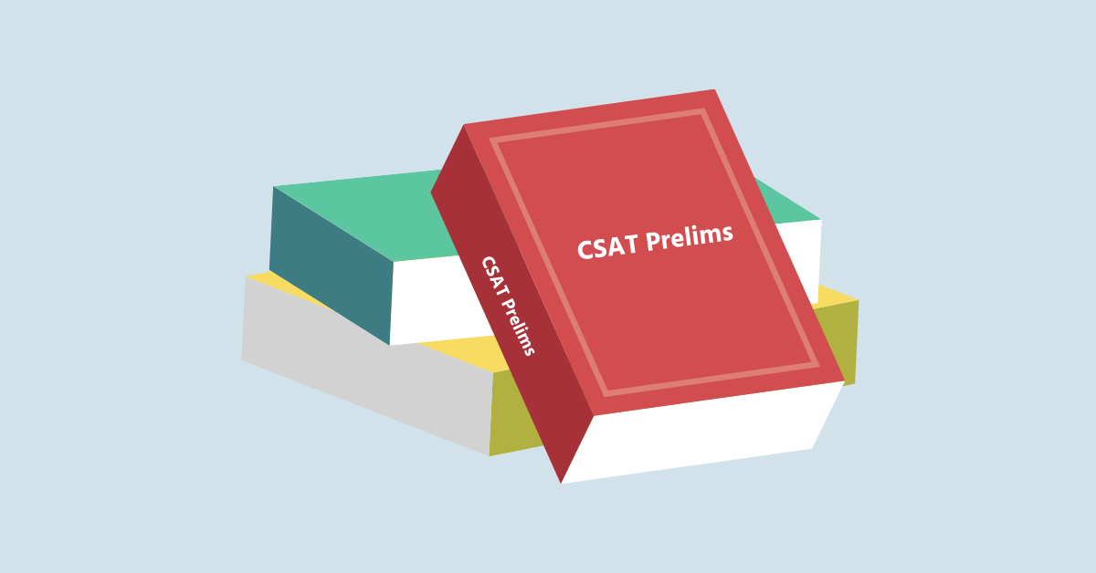 Books For CSAT Prelims (If You Are Running Short Of Time!)