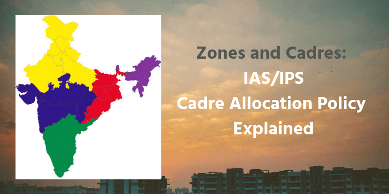 Cadre Allocation Policy for IAS