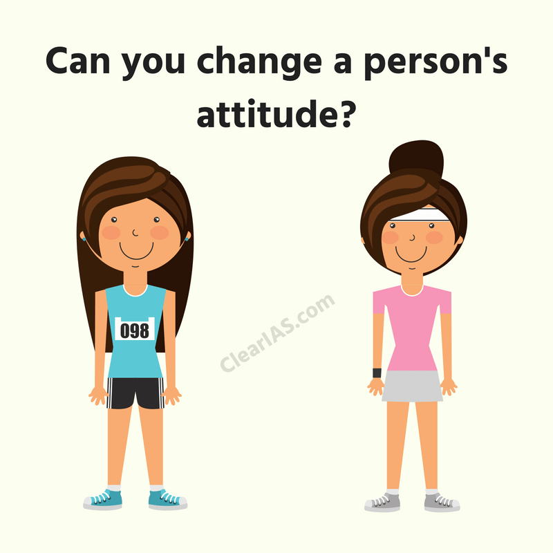 Can you change a person's attitudes?