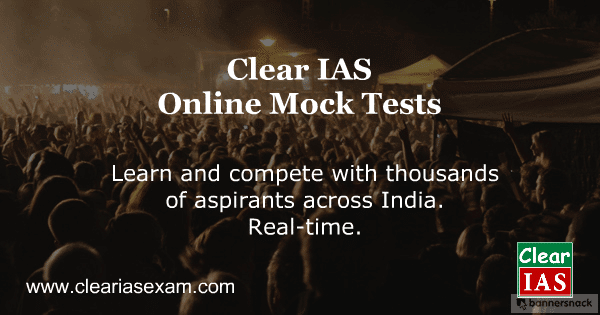 Clear IAS Exam UPSC Mock Tests