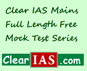 Clear IAS Mains Full Length Free Mock Tests