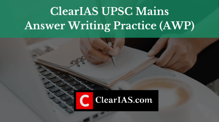 ClearIAS Answer Writing Practice AWP