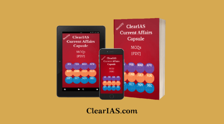 ClearIAS Current Affairs Capsule April 2019 – Monthly MCQs eBook (PDF)