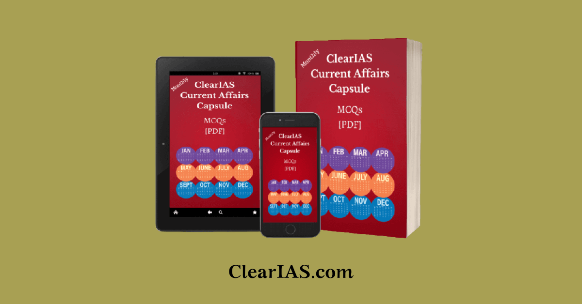 ClearIAS Current Affairs Capsule February 2019