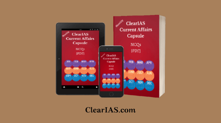 ClearIAS Current-Affairs Capsule March 2019 Monthly-MCQs