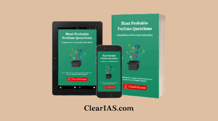 ClearIAS Most Probable Prelims Questions - CMPPQ PDF Download