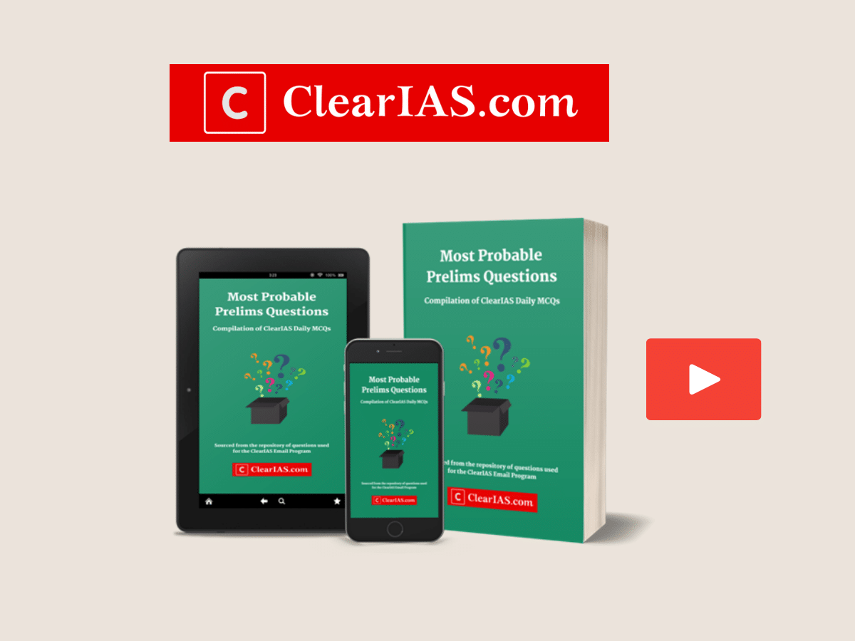 Get ClearIAS Most Probable Prelims Questions as YouTube Videos!
