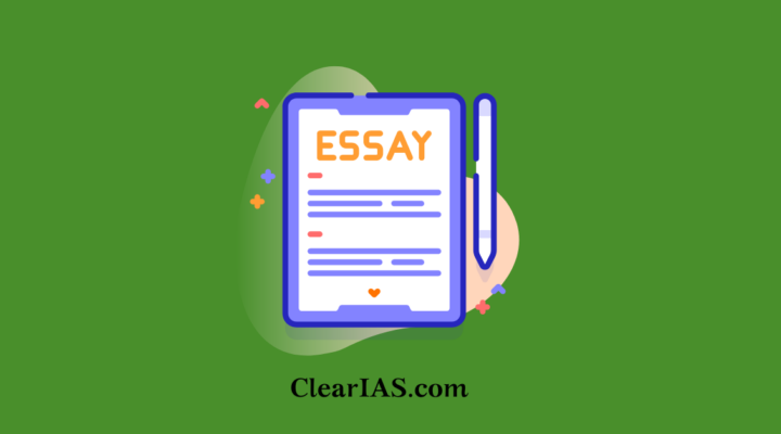 Essay Syllabus – Civil Services Mains Exam UPSC