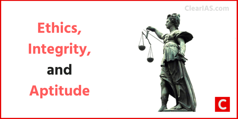 How To Study Ethics Paper? Ethics, Integrity, and Aptitude