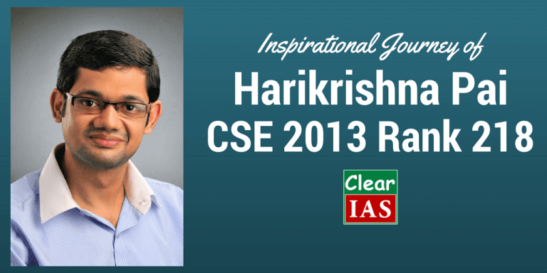 Harikrishna Pai (CSE 2013 Rank 218) UPSC Topper’s Interview – Part 1