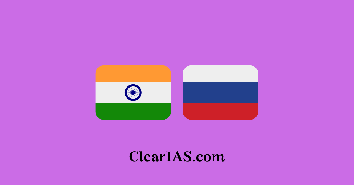 India Russia Relations ClearIAS