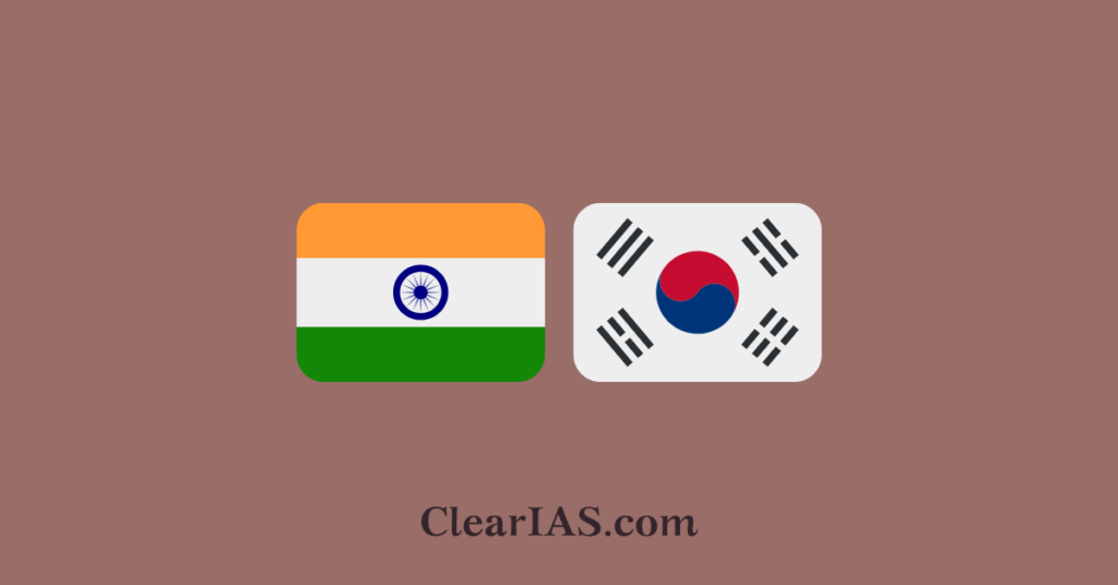 IndiaSouth Korea Relations ClearIAS