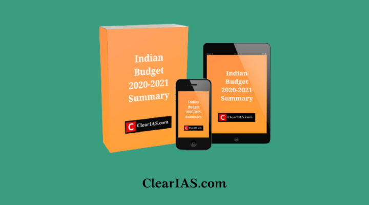 Indian Budget 2020-2021 Summary by ClearIAS