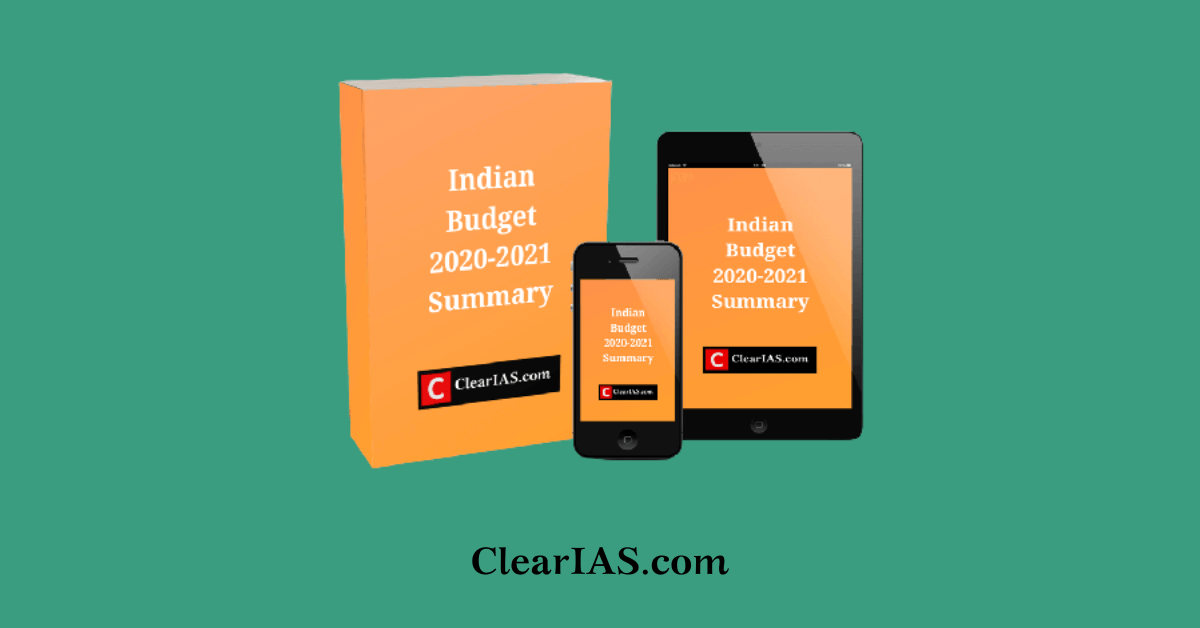 Indian Budget 2020-2021 Summary by ClearIAS