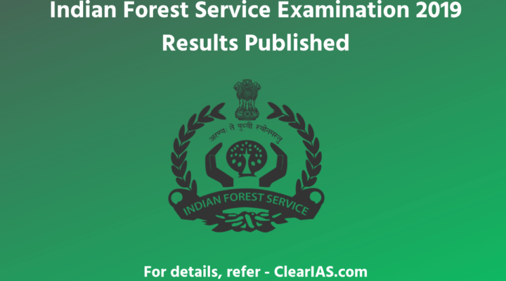 Indian Forest Service Exam 2019 Results