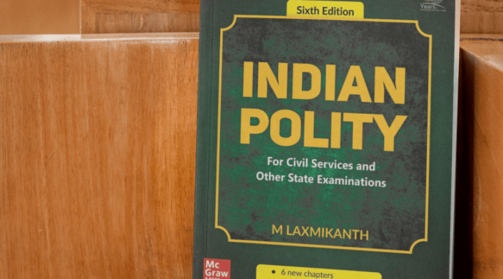 Indian Polity by M. Laxmikanth - 6th edition