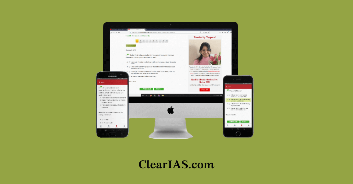 Preparing for UPSC 2021 ClearIAS Prelims Test Series 2021 Registrations are Now Open