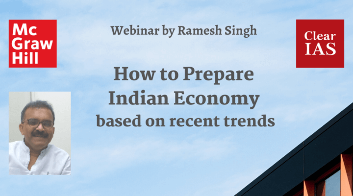 Ramesh Singh Webinar on Indian Economy - ClearIAS - V1