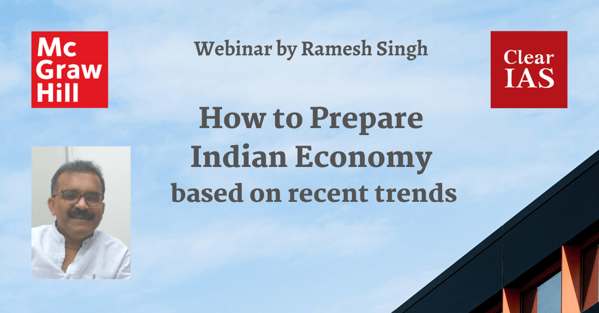 Ramesh Singh Webinar on Indian Economy - ClearIAS - V1