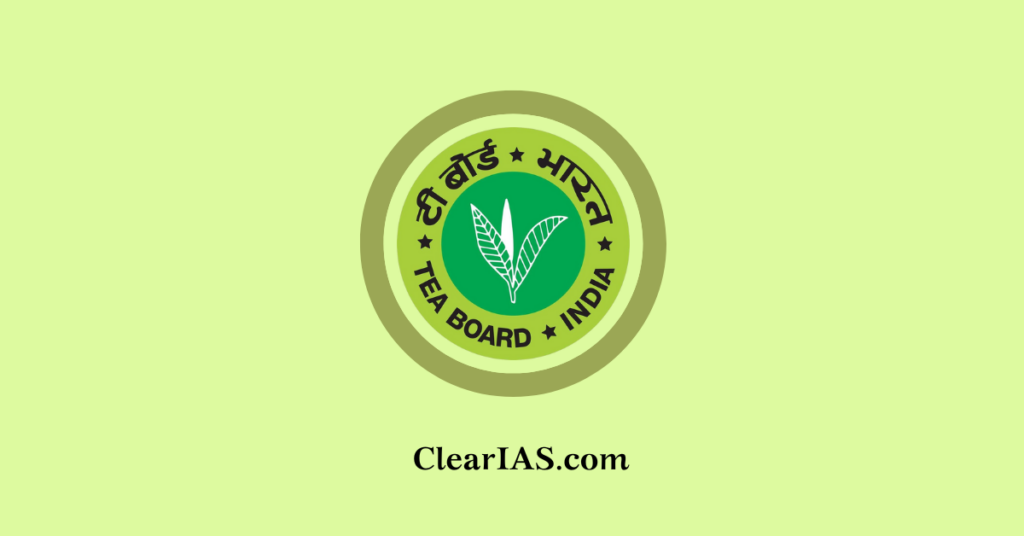 Tea Board India ClearIAS