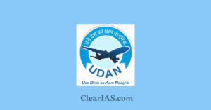 UDAN- Regional Connectivity Scheme | ClearIAS