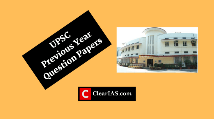 UPSC Civil Services Exam Previous Year Question Papers (IAS-IPS)