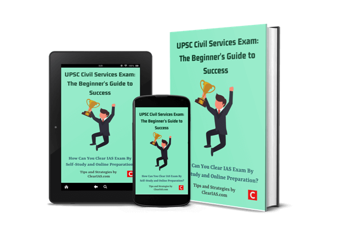 UPSC Civil Services Exam - The Beginners Guide (PDF) by ClearIAS