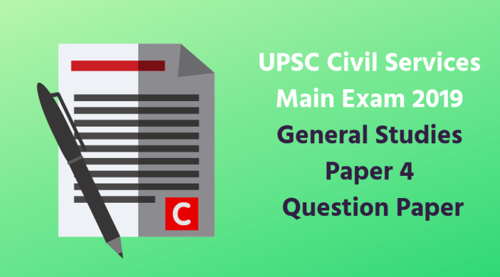 UPSC Civil Services Main Exam General Studies Paper 4 Question Paper