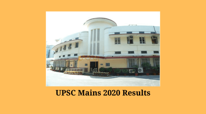 UPSC Civil Services Mains 2020 Results