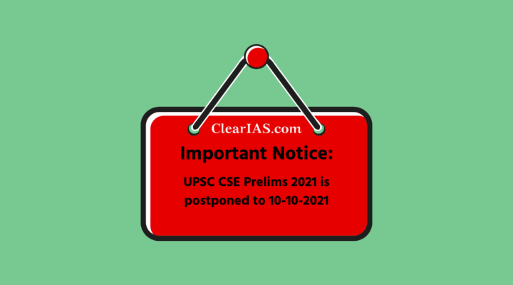 UPSC Prelims 2021 Postponed