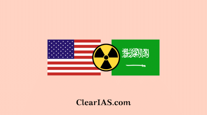 US-Saudi Arabia Civil Nuclear Agreement