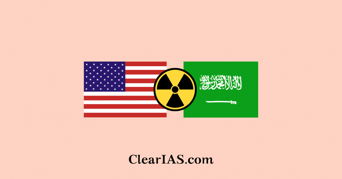 US-Saudi Arabia Civil Nuclear Agreement