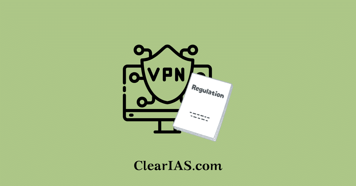 VPN Regulation in India
