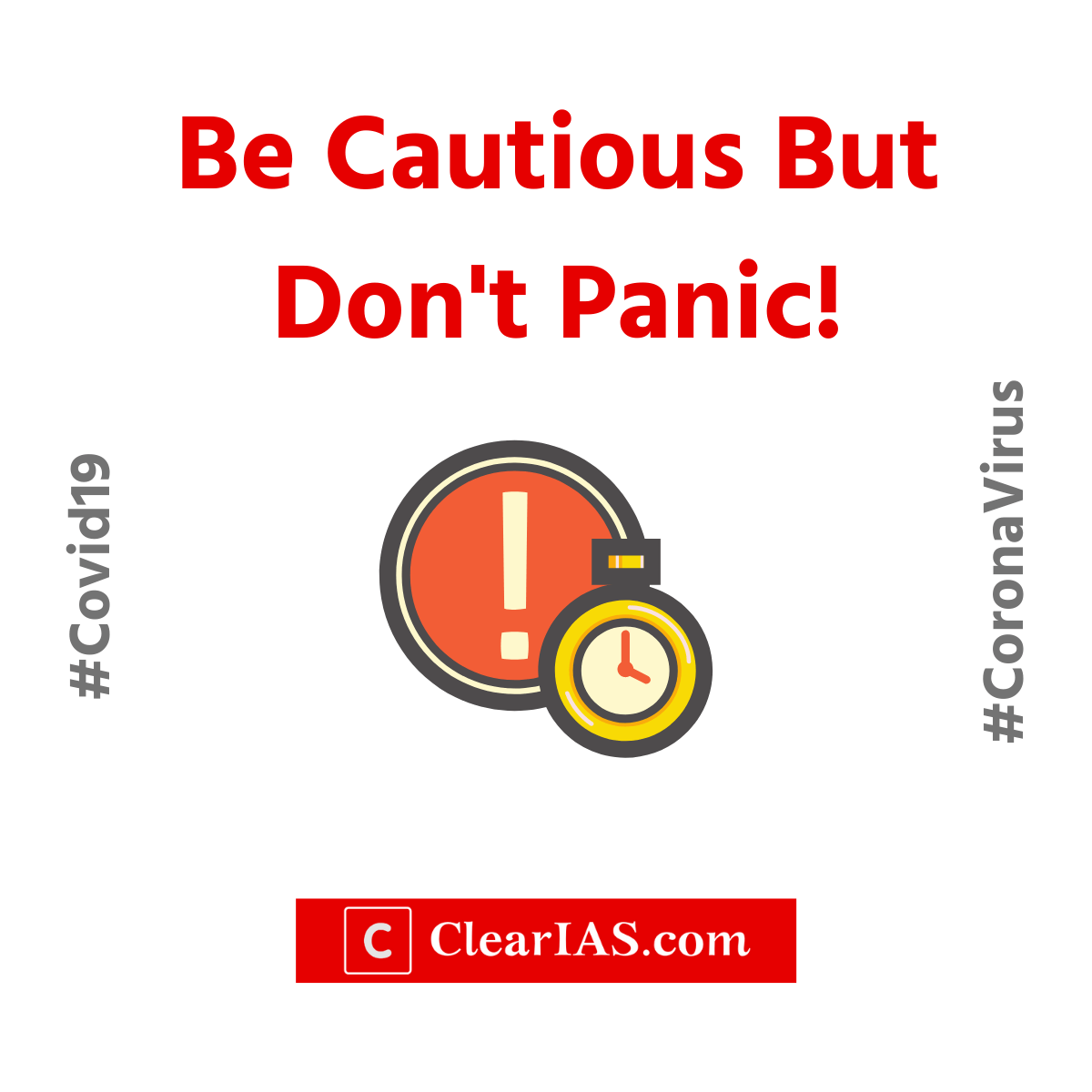 Be cautious but don't panic