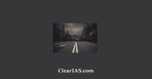 Bharatmala Pariyojana: Explained - ClearIAS