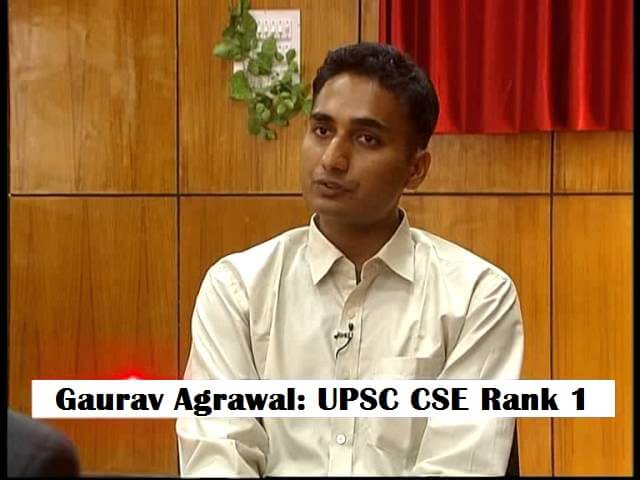 Gaurav Agrawal (CSE 2013 Rank 1) UPSC Topper’s Interview