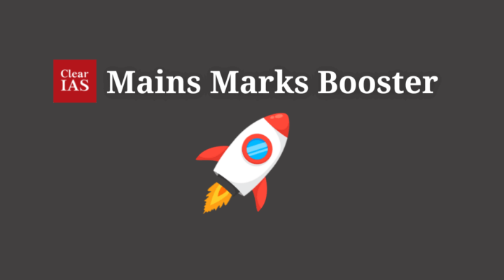 UPSC Mains Marks Booster ClearIAS