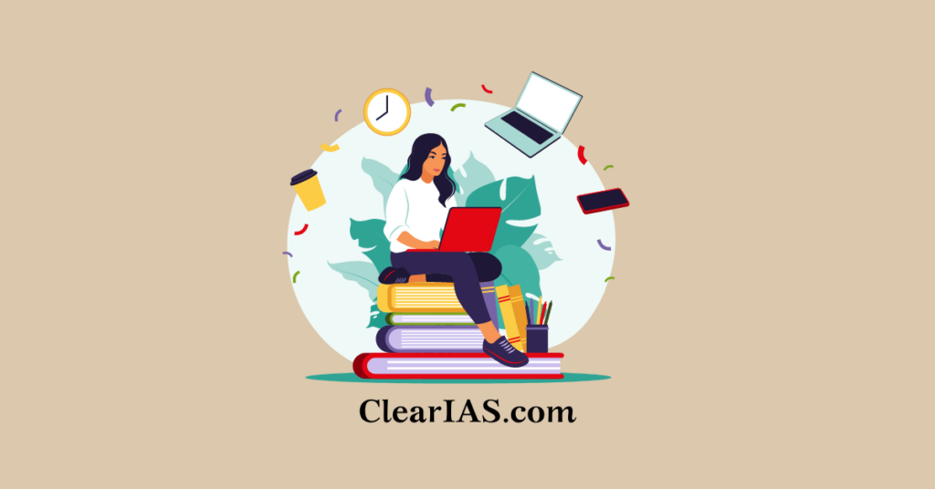 UPSC Study Materials ClearIAS UPSC Study Materials ClearIAS