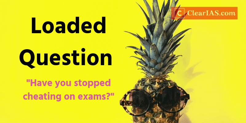 What is a loaded question?